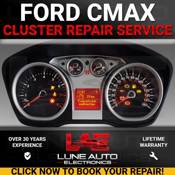 Ford C-MAX Instrument Cluster Repair Service – Non-Start, Needle & Light Faults