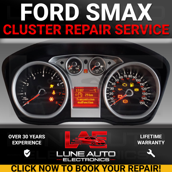Ford S-MAX Instrument Cluster Repair Service – Non-Start, Needle & Light Faults